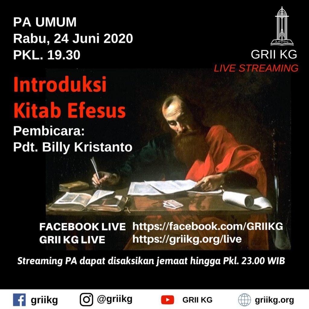 PA UMUM "Introduksi Kitab Efesus" - Live Streaming - GRII Kelapa Gading